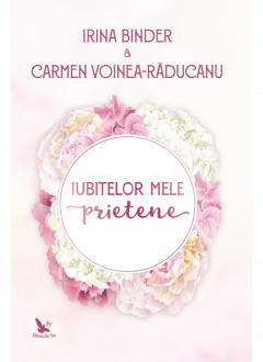 Iubitelor mele prietene