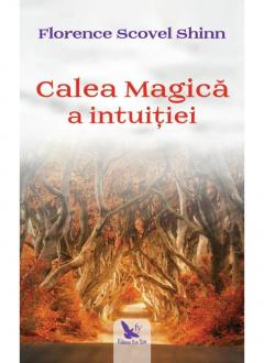 Calea magica a intuitiei