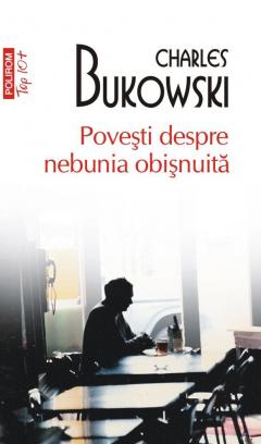 Povesti despre nebunia obisnuita