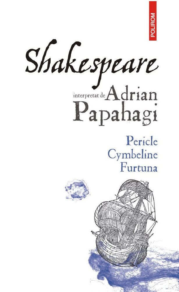 Pericle. Cymbeline. Furtuna