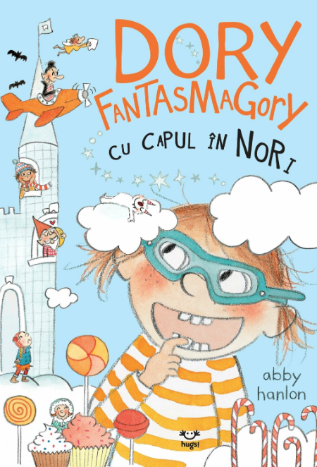 Dory Fantasmagory - Cu capul in nori