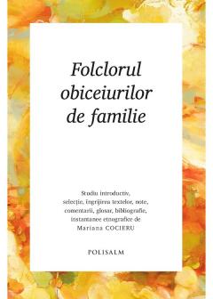 Folclorul obiceiurilor de familie