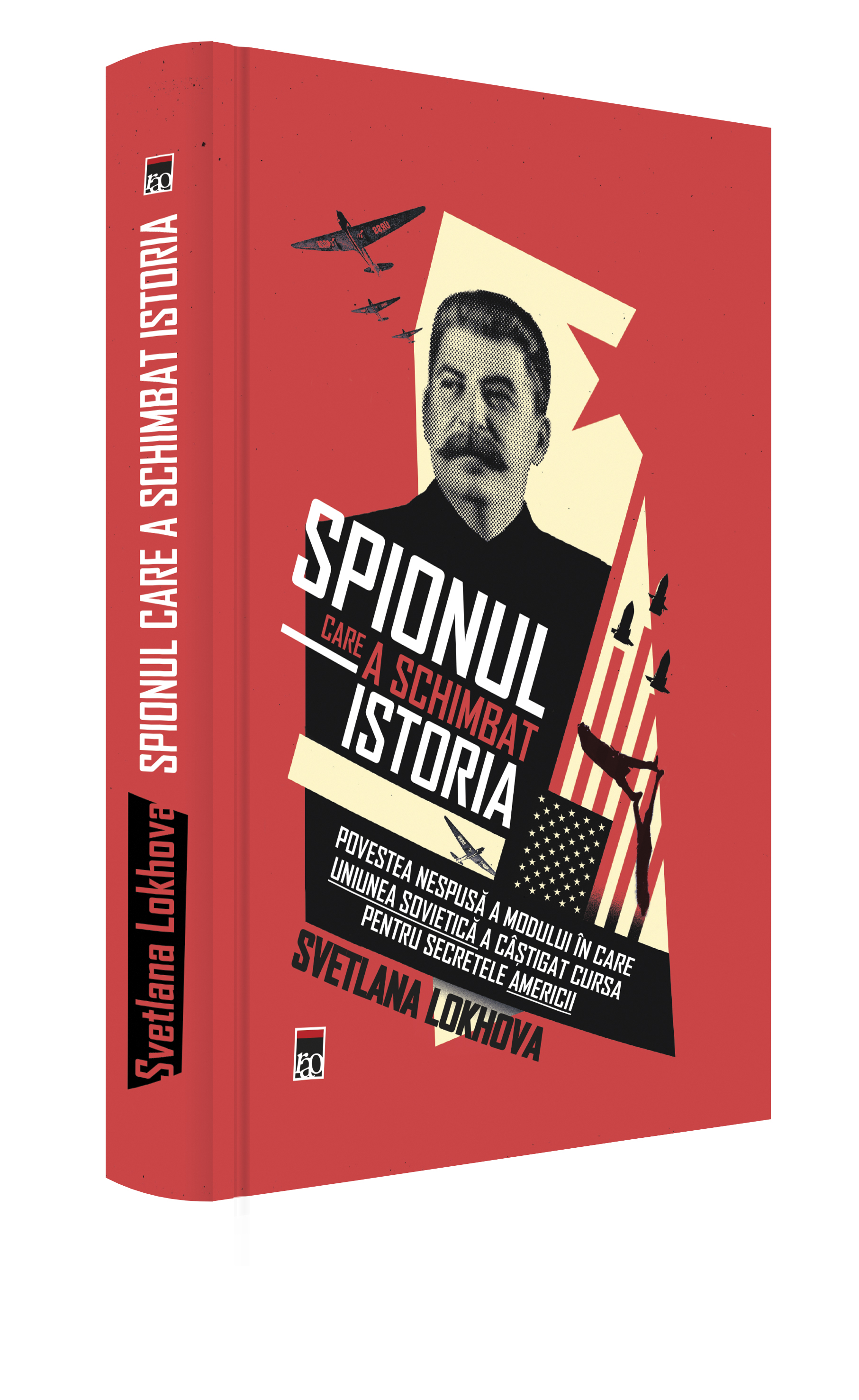 Spionul care a schimbat istoria