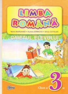 Limba romana. Caietul elevului pentru clasa a 3-a