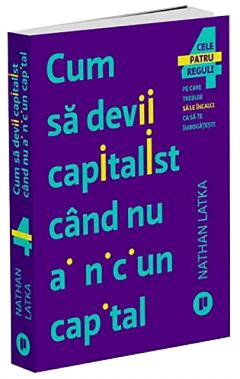 Cum sa devii capitalist cand nu ai niciun capital