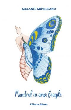 Monstrul cu aripi fragile