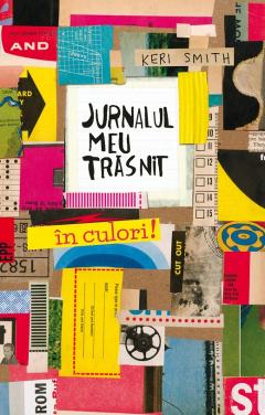 Jurnalul meu trasnit – in culori!