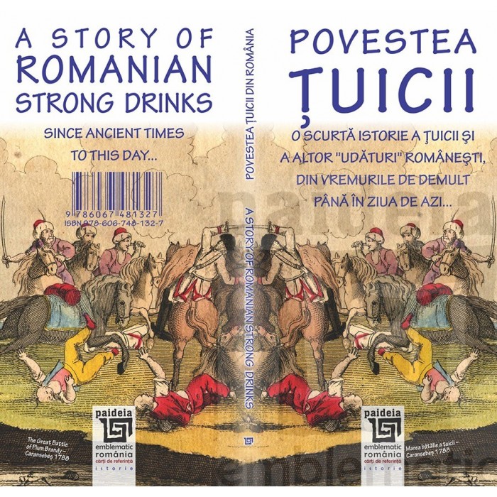 Povestea tuicii. A Story of Romanian Strong Drinks