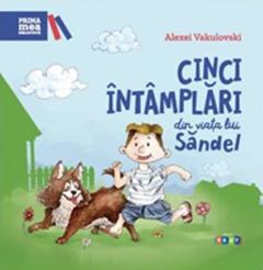 Cinci intamplari din viata lui Sandel