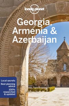 Lonely Planet: Georgia, Armenia & Azerbaijan