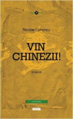 Vin chinezii!