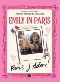 Emily in Paris: Paris, J'adore!