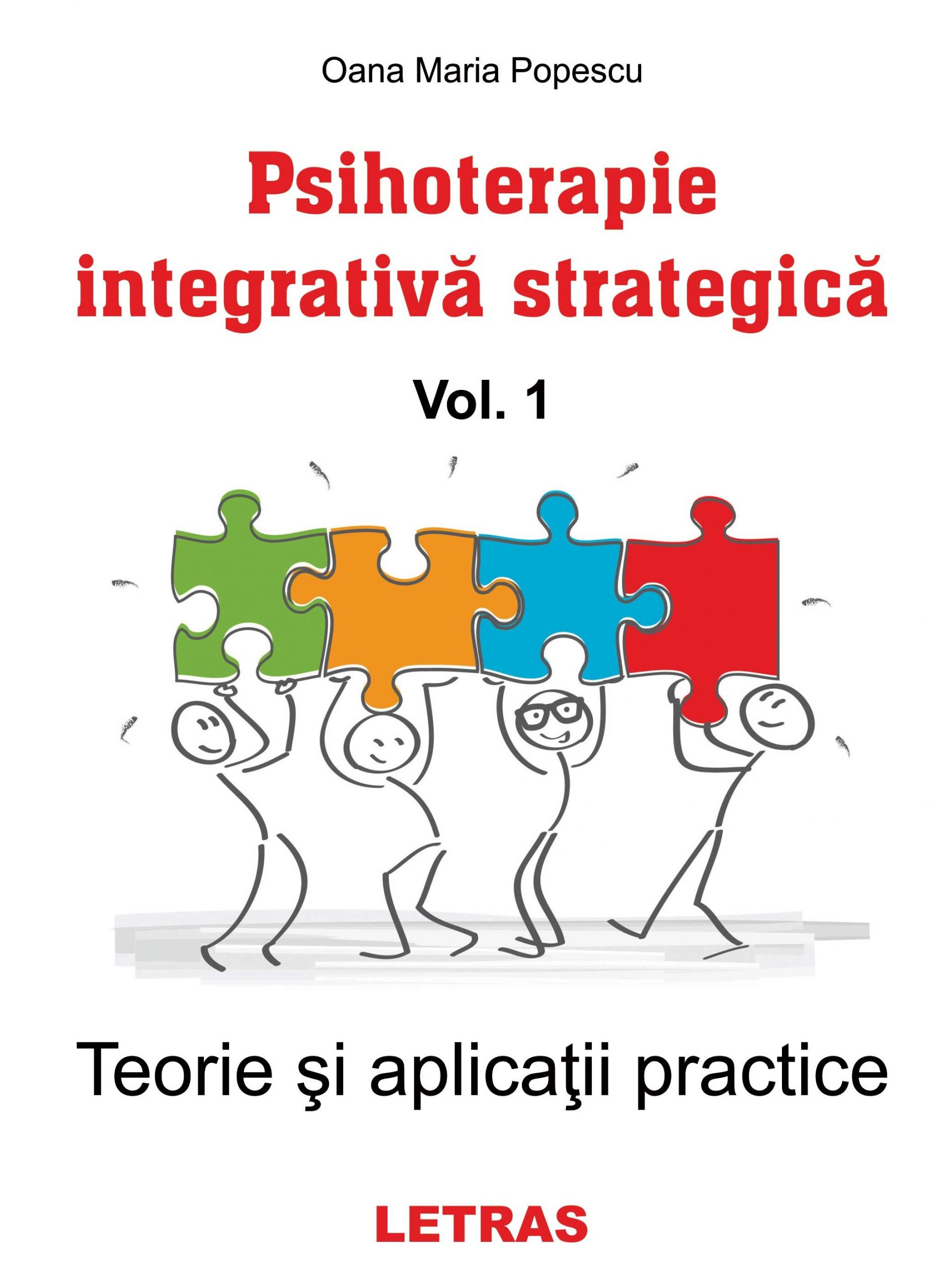 Psihoterapie integrativa strategica. Volumul I