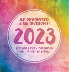 Calendar de birou 2023 - Be Organised & Be Awesome