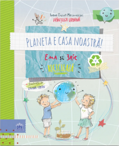 Planeta e casa noastra! Ema si Eric recicleaza