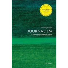 Journalism: A Very Short Introduction