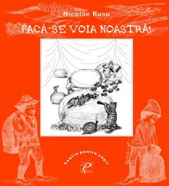 Faca-se voia noastra!