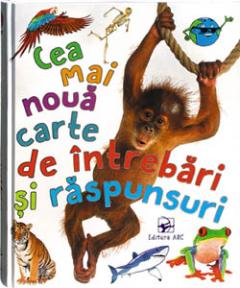 Cea mai noua carte de intrebari si raspunsuri