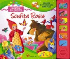 Scufita Rosie. Asculta si recunoaste sunetele