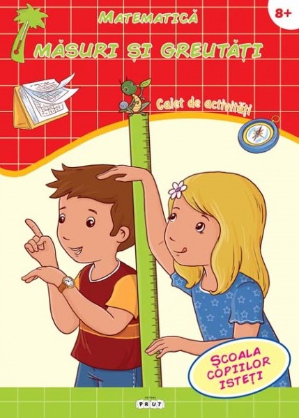 Matematica. Masuri si greutati 8+