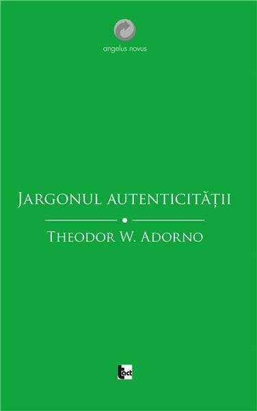 Jargonul autenticitatii