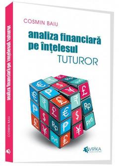 Analiza financiara pe intelesul tuturor