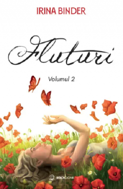 Fluturi. Volumul II