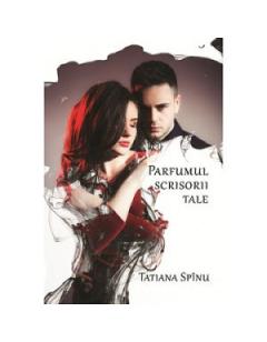 Parfumul scrisorii tale