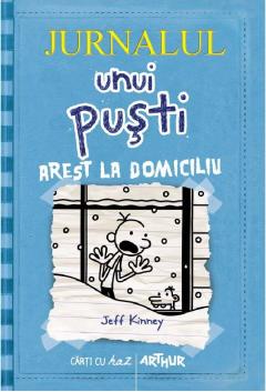 Jurnalul unui puști 6. Arest la domiciliu