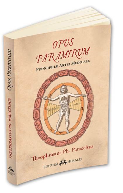 Opus Paramirum - Principiile artei medicale