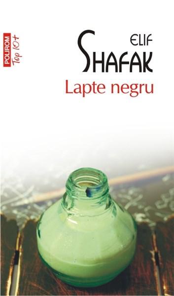 Lapte negru (Top 10)