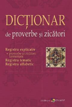 Dictionar de proverbe si zicatori