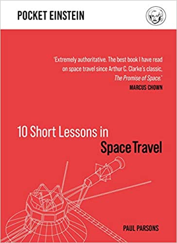 10 Short Lessons in Space Travel