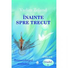 Inainte spre trecut