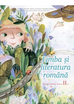 Limba si literatura romana. Clasa a II-a. Manual