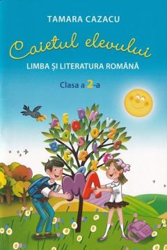 Limba si literatura romana cl.2. Caietul elevului. Scoala alolingva