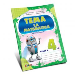 TEMA la Matematica - clasa a 4-a