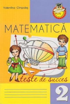 Matematica cl.2. Teste de succes