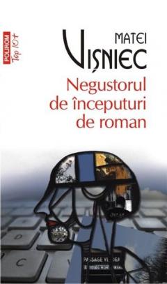 Negustorul de inceputuri de roman (Top 10)