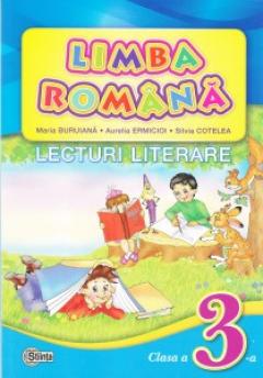 Limba romana. Lecturi literare pentru clasa a 3-a