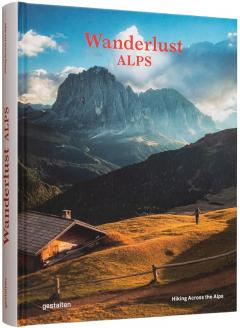 Wanderlust Alps: Hiking Across the Alps