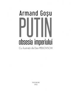 Putin, obsesia imperiului