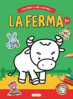 Colorez si ma distrez. La ferma