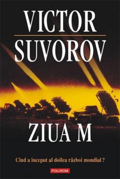 Ziua M. Cind a inceput al doilea razboi mondial? (editia 2011)