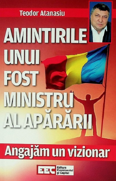 Amintirile unui fost ministru al apararii - Angajam un vizionar