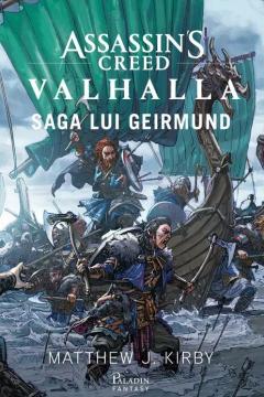 Assassin’s Creed. Valhalla - Saga lui Geirmund