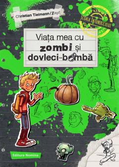 Viata mea cu zombi si dovleci-bomba