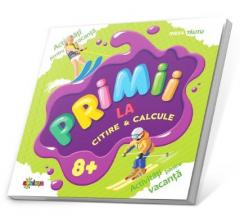 Primii la citire & calcule 8+