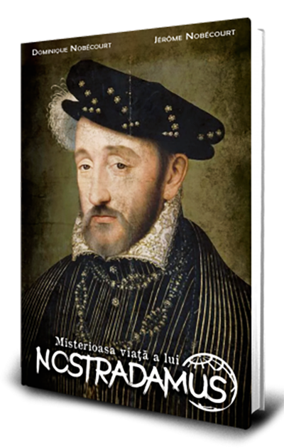 Misterioasa viata a lui Nostradamus