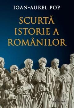 Scurta istorie a romanilor